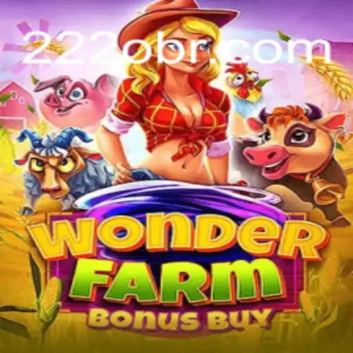 Exploring the Enchanting World of WonderFarmBonusBuy: A Blend of Fun and Strategy